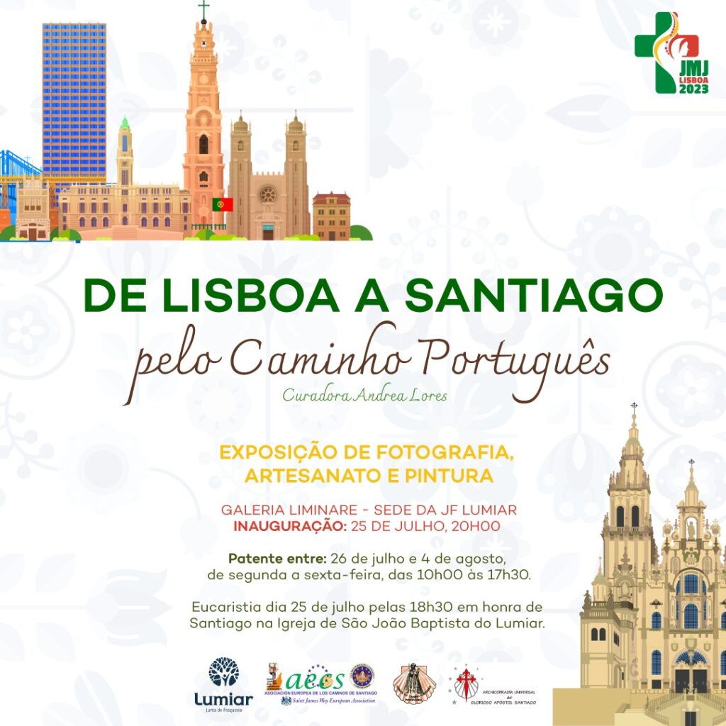 Exposição ‘De Lisboa a Santiago pelo Caminho Português’