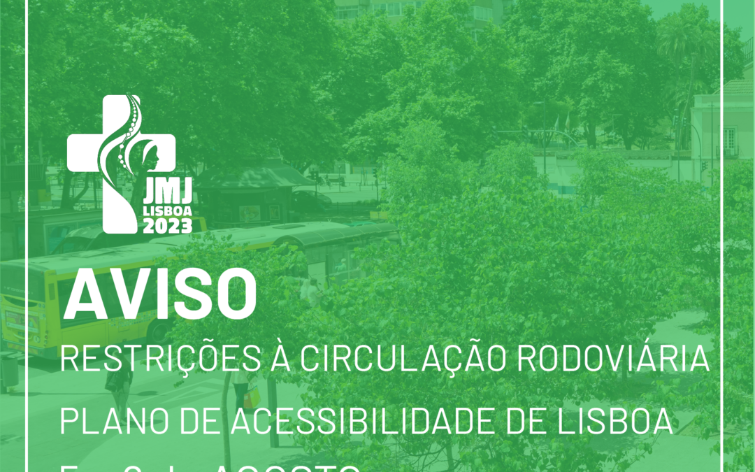 Restrições à circulação rodoviária – JMJ
