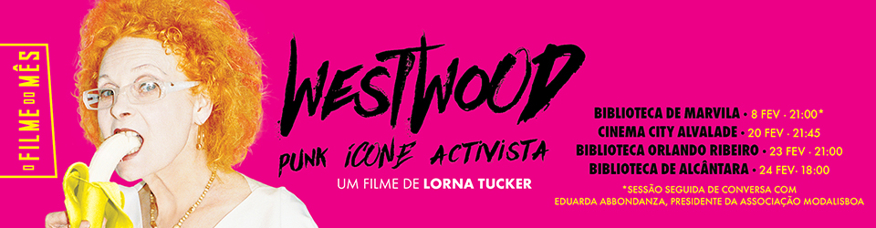 Filme do mês – Westwood – Punk, Ícone, Ativista