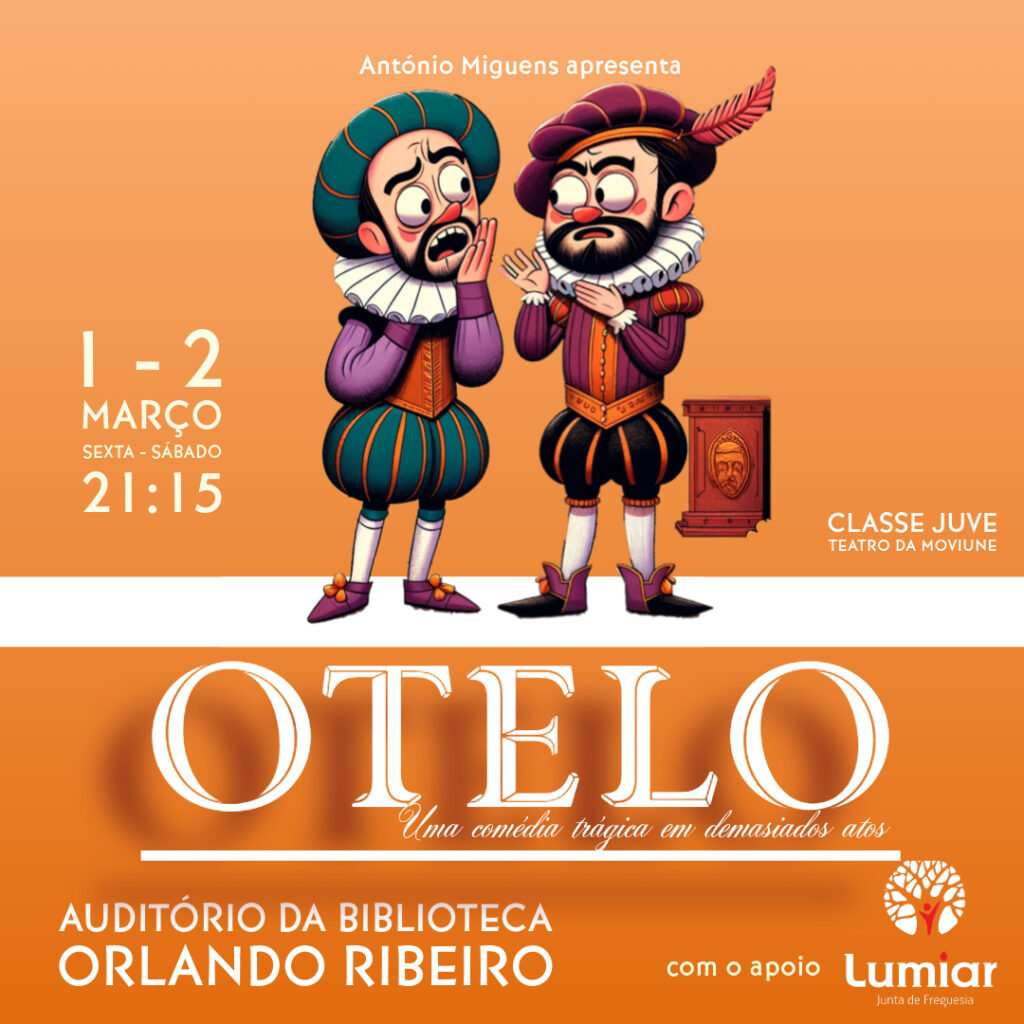 Otelo – Peça de Shakespeare no Auditório Orlando Ribeiro