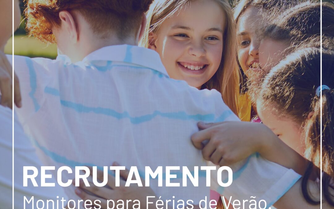 Recrutamento para monitores de Verão encontra-se aberto