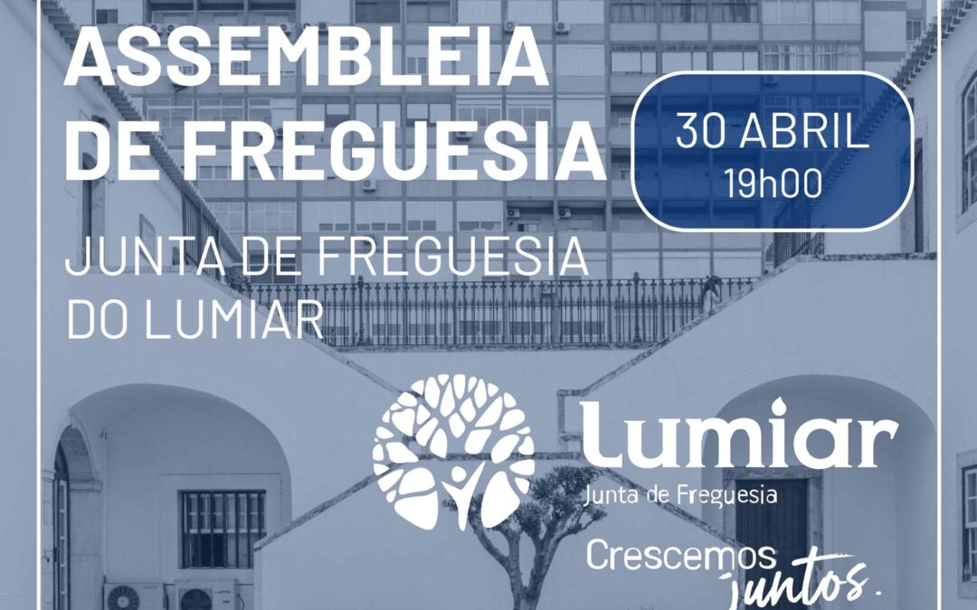 12ª Reunião (ordinária) da Assembleia de Freguesia do Lumiar do quadriénio 2021-2025