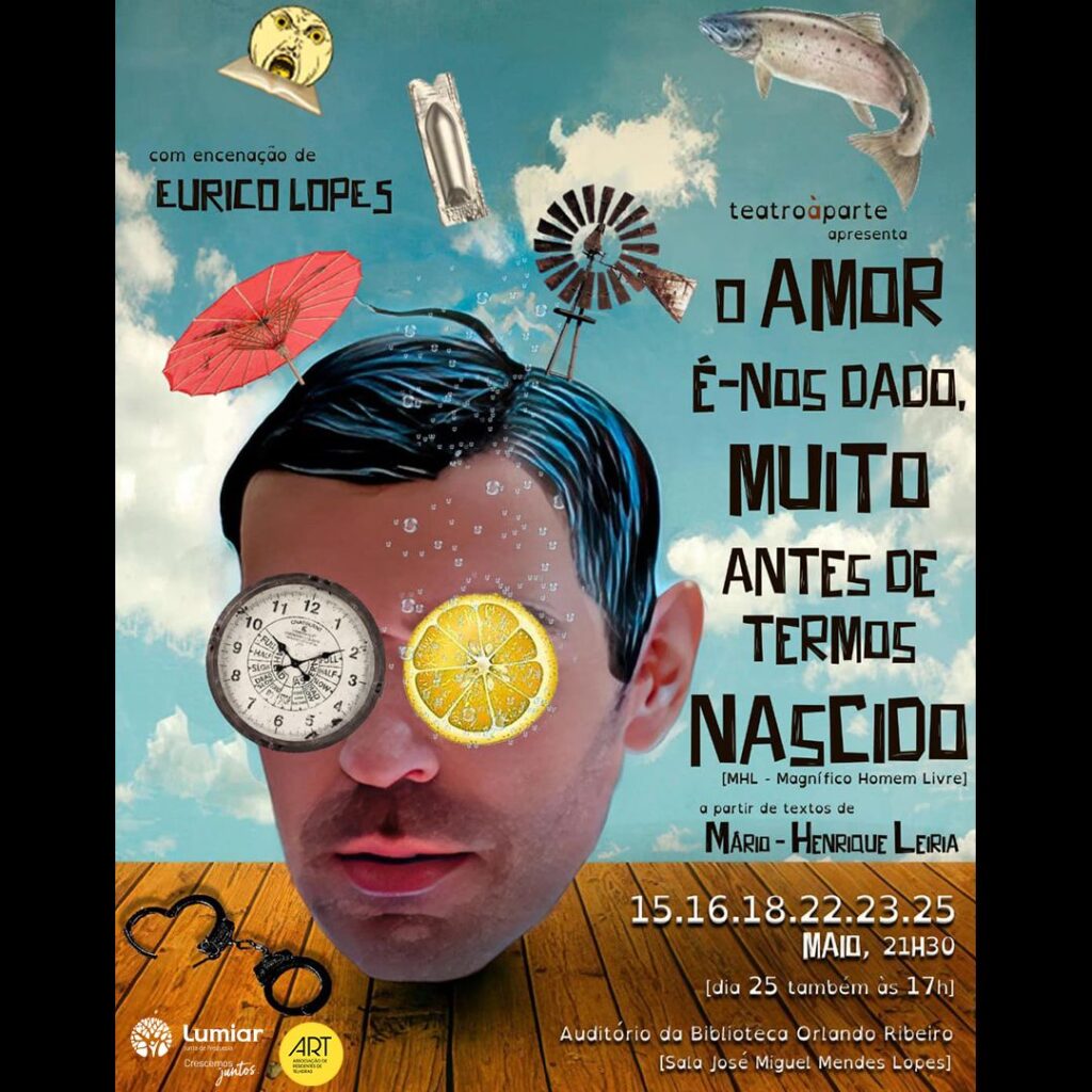 Peça de Teatro – “O Amor é-nos dado, muito antes de termos nascido”