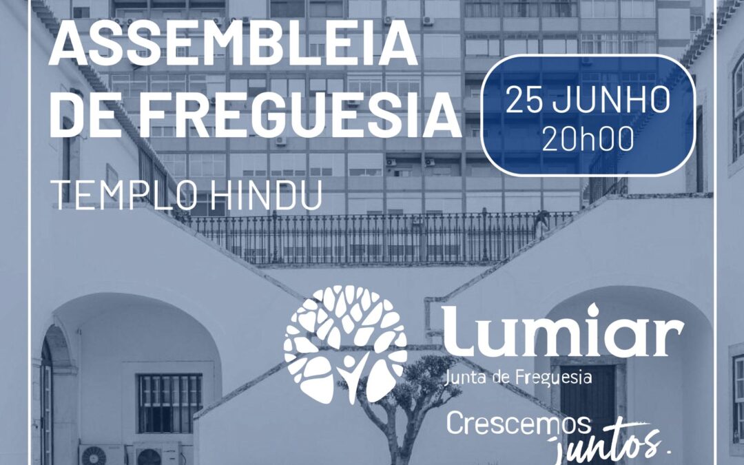 13.ª Reunião (ordinária) da Assembleia de Freguesia do Lumiar no quadriénio 2021-2025