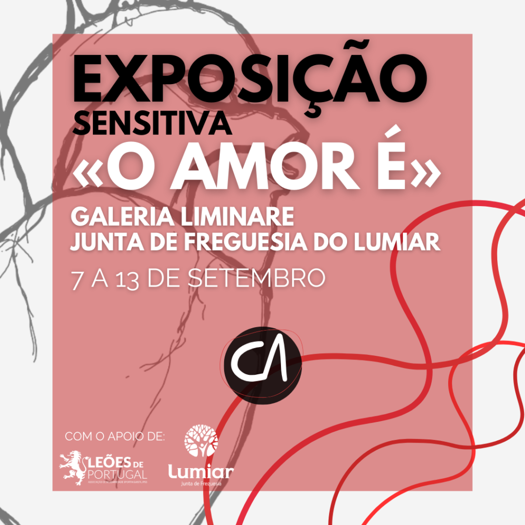 “O Amor é” – exposição da Leões de Portugal na  Galeria Liminare