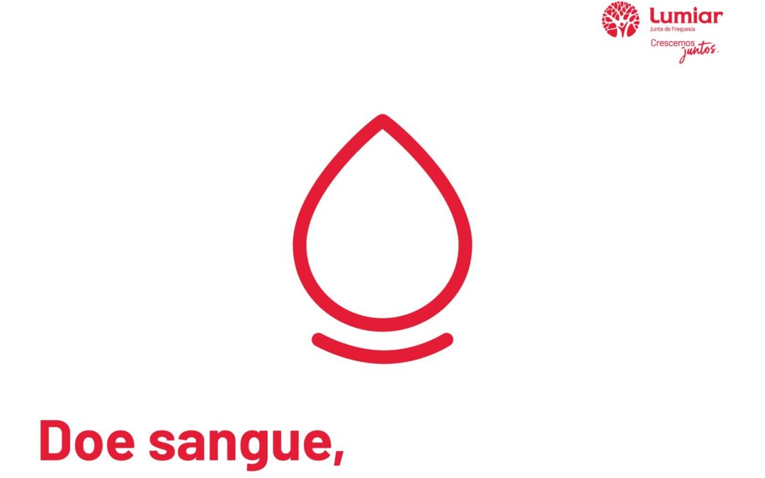 Doar sangue salva vidas!