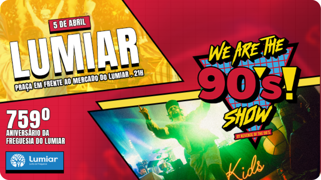 Aniversário Junta de Freguesia do Lumiar || We are the 90’s by “Revenge of the 90s” 