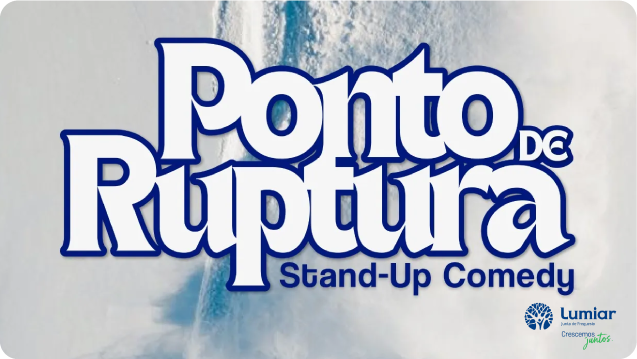 Stand Up Comedy Ponto de Ruptura