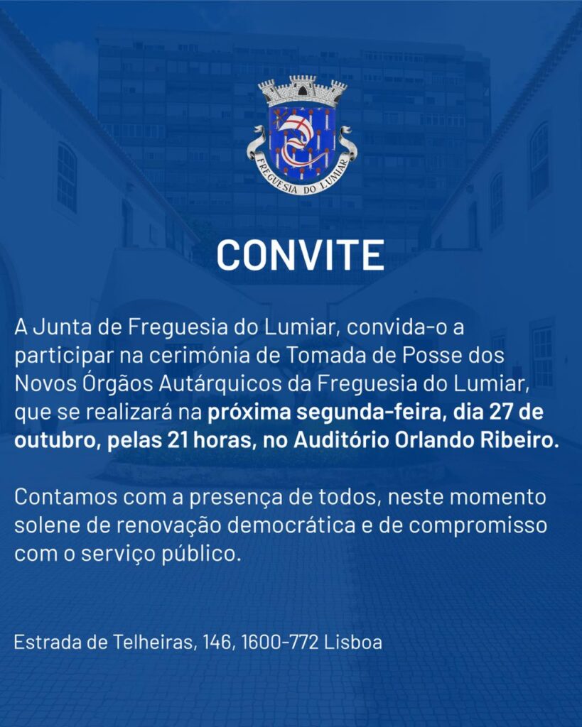 Instalação dos novos órgãos autárquicos da Freguesia do Lumiar