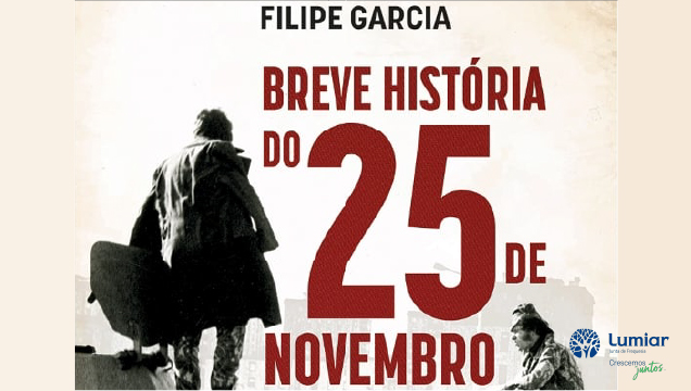 Apresentação do livro: Breve História do 25 de Novembro