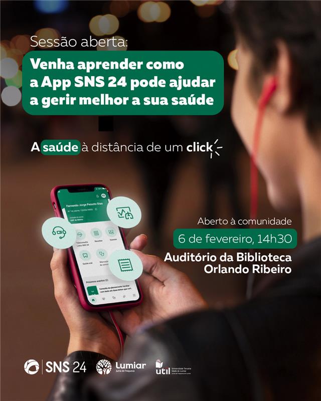Sessão aberta: Venha aprender como a APP SNS 24 pode ajudar a gerir melhor a sua saúde