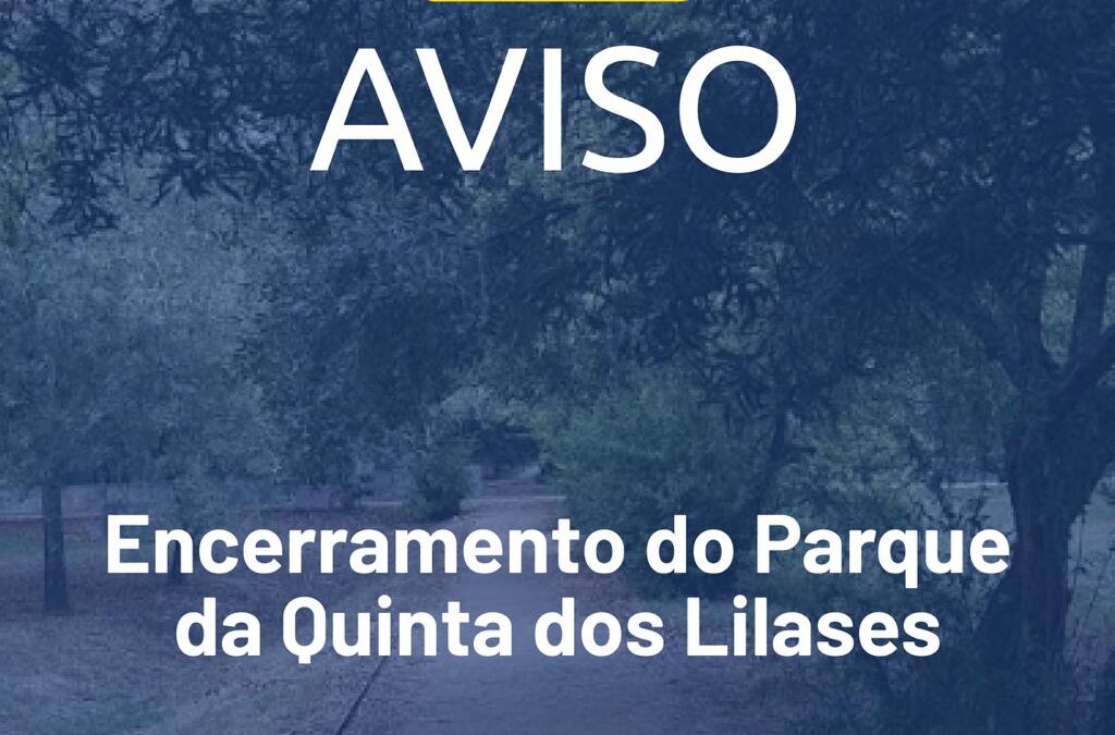 Câmara Municipal de Lisboa encerra temporariamente a Quinta dos Lilases